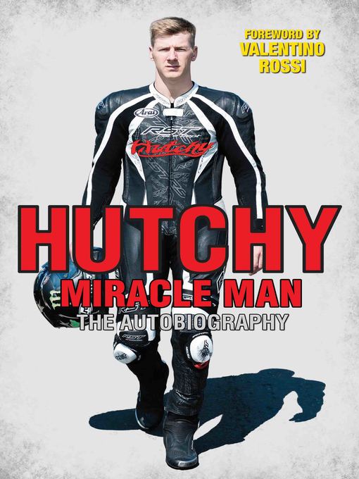 Title details for Hutchy--Miracle Man by Ian Hutchinson - Available